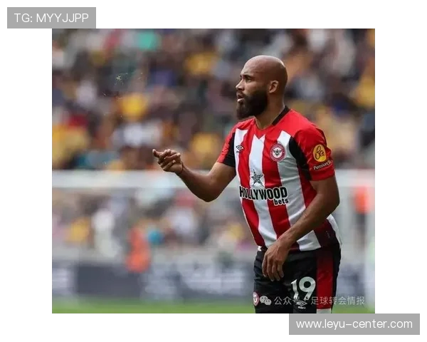 曼联与布伦特福德就姆贝乌莫转会达成实质性突破 交易框架接近完成